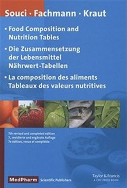 Food Composition and Nutrition Tables, 7th revised and completed edition