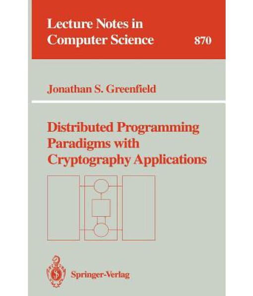 Distributed programming paradigms with cryptography applications
