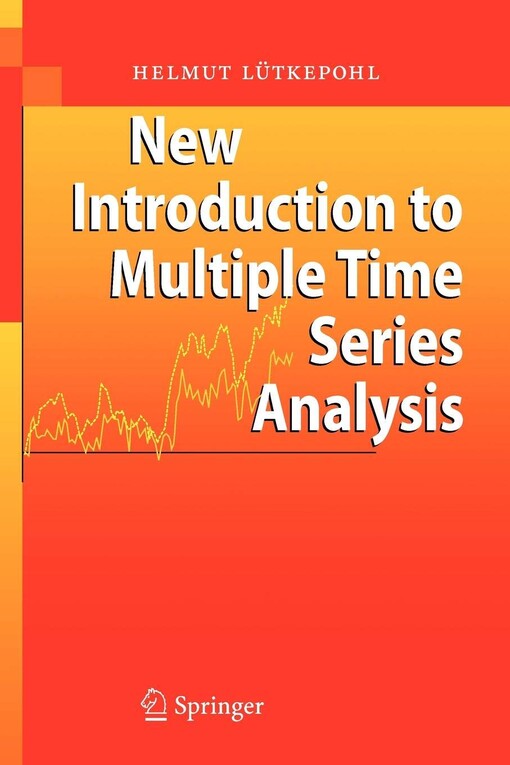 New introduction to multiple time series analysis