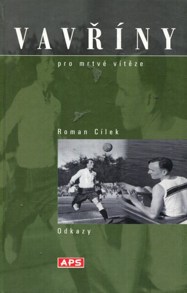 Vavříny pro mrtvé vítěze: deset příběhů o odvaze