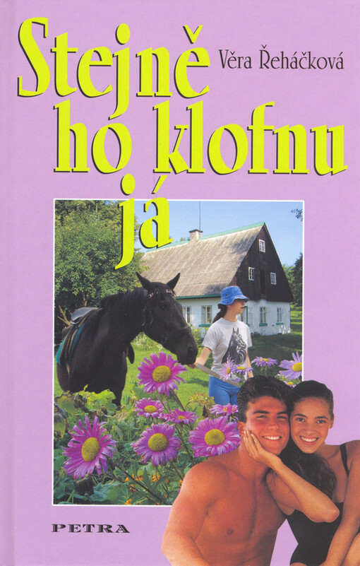 Stejně ho klofnu já : dívčí román