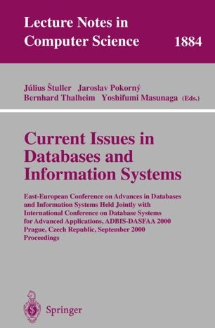 Current Issues in Databases and Information Systems: East-European Conference on Advances in Databases and Information Systems Held Jointly with ... (Lecture Notes in Computer Science)