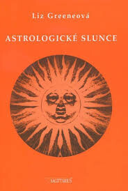 Astrologické Slunce : Slunce ve vybraných znameních, domech a aspektech horoskopu