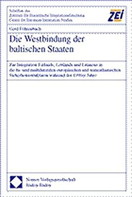 Die Westbindung der baltischen Staaten
