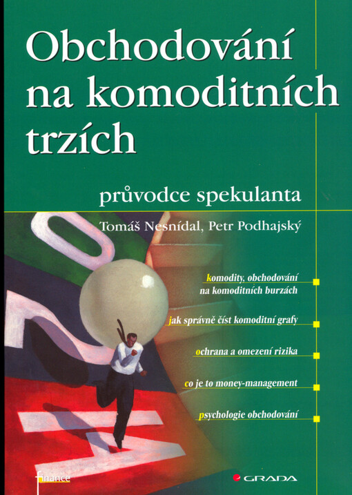 Obchodování na komoditních trzích : průvodce spekulanta