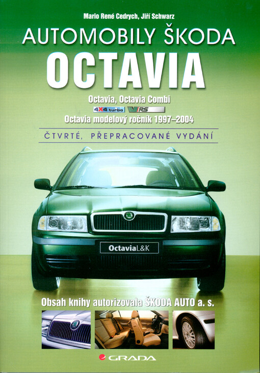 Automobily Škoda Octavia: Octavia, Octavia Combi 4x4 turbo, V RS, Octavia modelový ročník 1997-2004