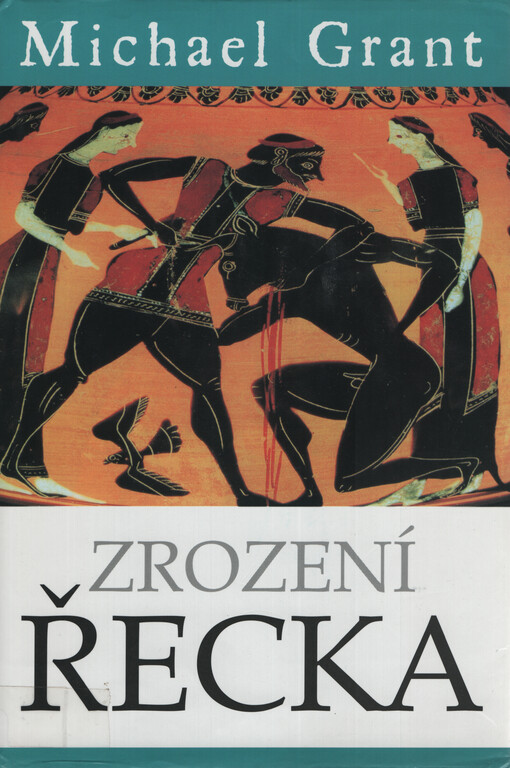 Zrození Řecka, 1. vyd. v českém jazyce