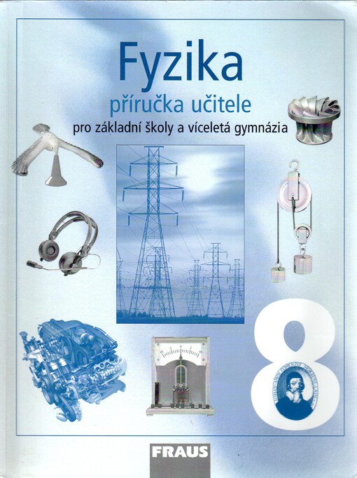 Fyzika 8: pro základní školy a víceletá gymnázia