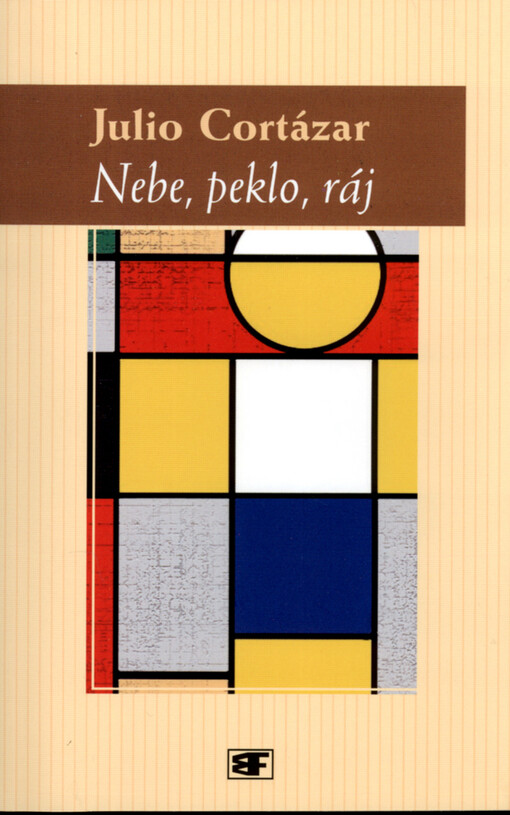 Nebe, peklo, ráj: [román]