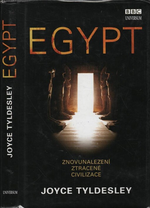 Egypt : znovunalezení ztracené civilizace