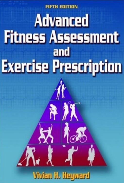 Advanced fitness assessment and exercise prescription