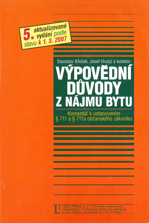 Výpovědní důvody z nájmu bytu : komentář k ustanovením § 711 a § 711a občanského zákoníku