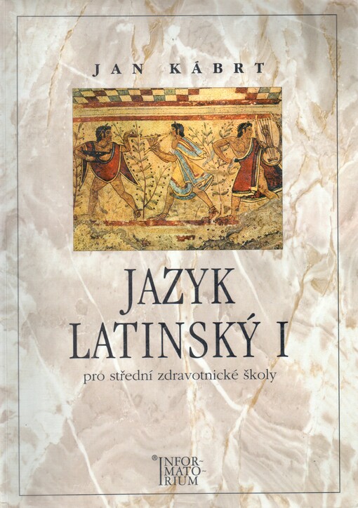 Jazyk latinský I pro střední zdravotnické školy