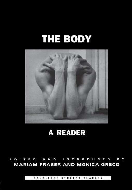 The Body: A Reader (Routledge Student Readers)