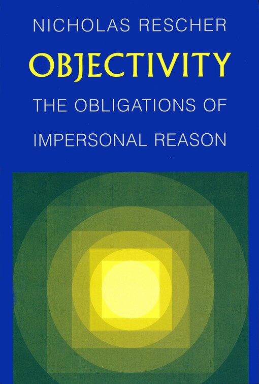 Objectivity: Obligations of Impersonal Reason