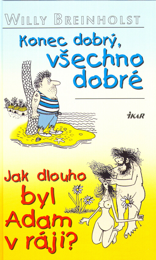 Konec dobrý, všechno dobré: Jak dlouho byl Adam v ráji?