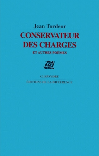Conservateur des charges, et autres poemes