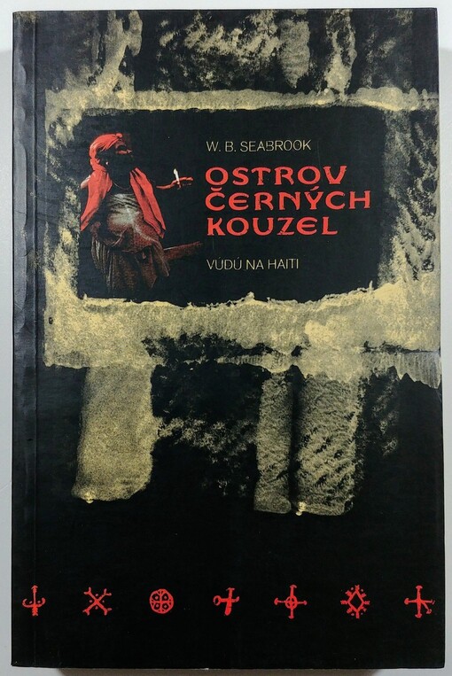 Ostrov černých kouzel: vúdú na Haiti