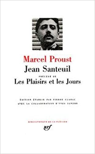 Proust: Jean Santeuil; Precede de Les plaisirs et les jours (French Edition)