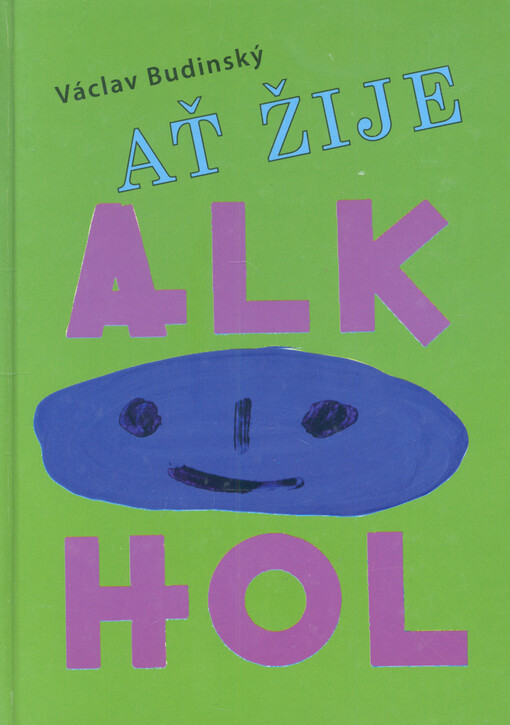 Ať žije alkohol