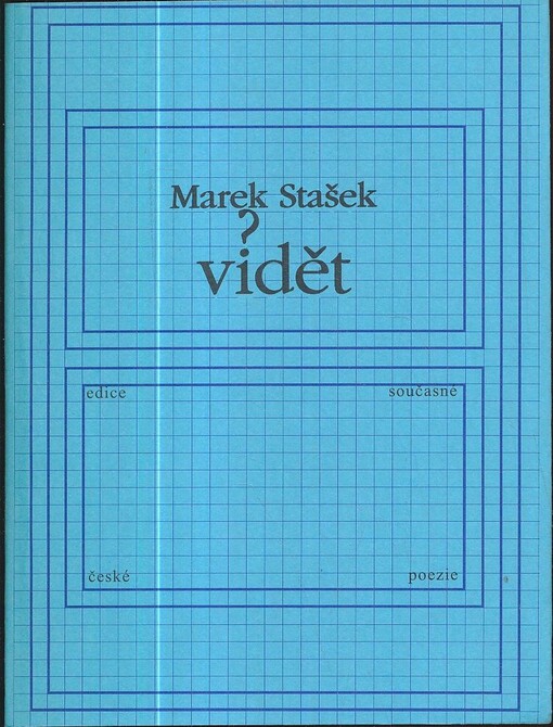 Vidět?