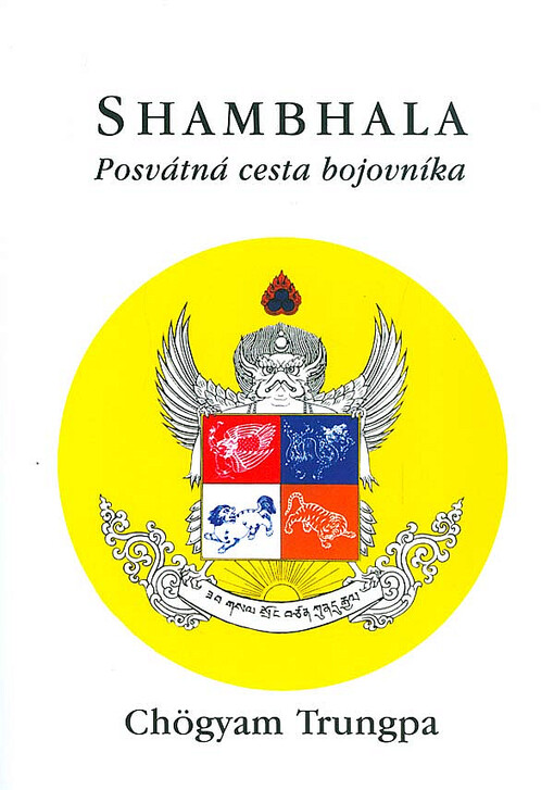 Shambhala : posvátná cesta bojovníka
