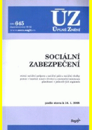 Sociální zabezpečení 2007 : státní sociální podpora, sociální péče, sociální služby, pomoc v hmotné nouzi, životní a existenční minimum, působnost v jednotlivých orgánech : podle stavu k 22.1.2007