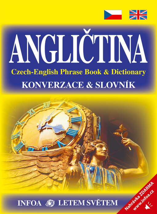 Angličtina : konverzace, slovník = Czech-English phrase book & dictionary