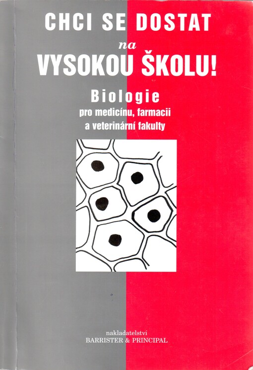 Biologie pro medicínu, farmacii a veterinární fakulty