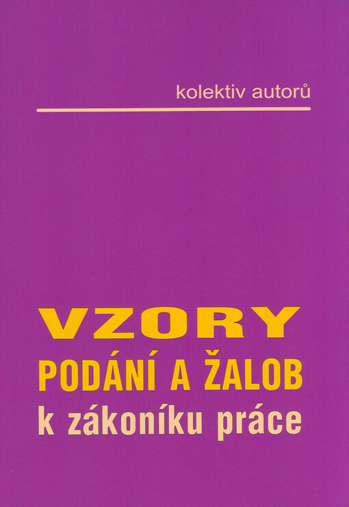 Vzory podání a žalob k zákoníku práce