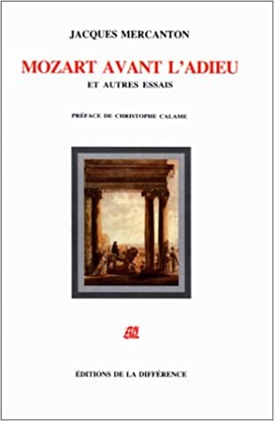 Mozart avant l'adieu et autres essais