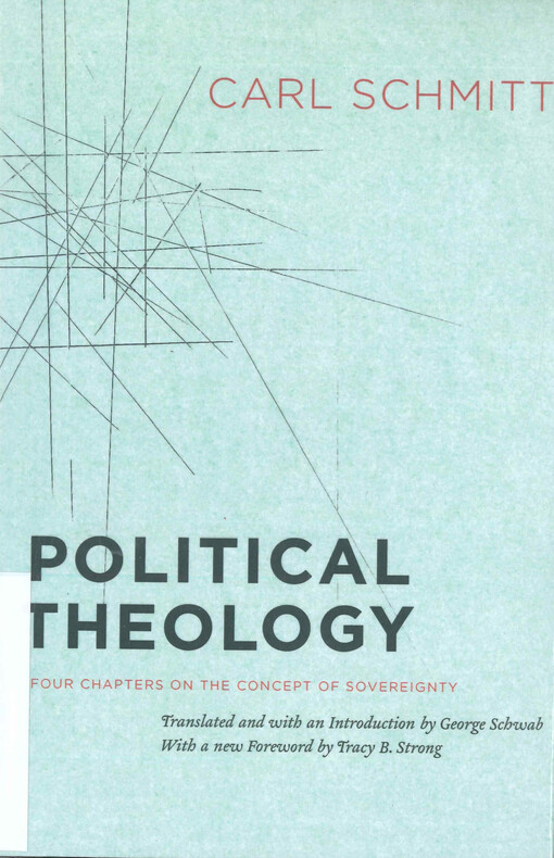 Political theology : four chapters on the concept of sovereignty