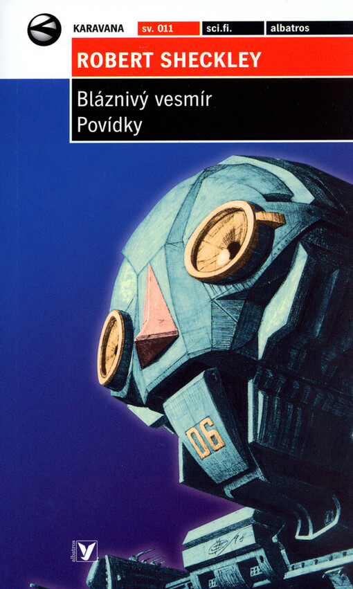Bláznivý vesmír: povídky