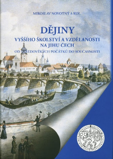 Dějiny vyššího školství a vzdělanosti na jihu Čech od středověkých počátků do současnosti