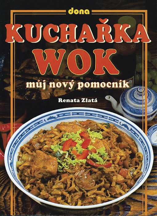 Wok - můj nový pomocník: kuchařka