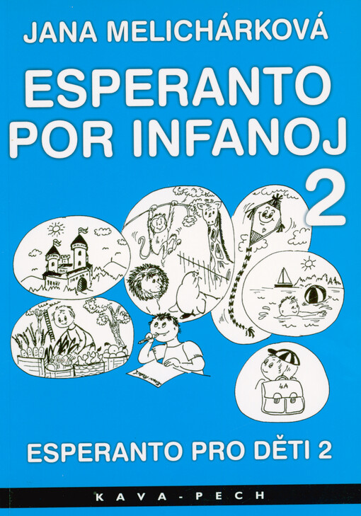 Esperanto por infanoj 2 = Esperanto pro děti 2