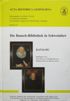 Die Bausch-Bibliothek in Schweinfurt : Katalog /