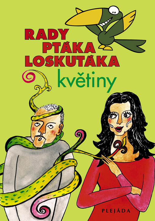 Rady ptáka loskutáka : květiny