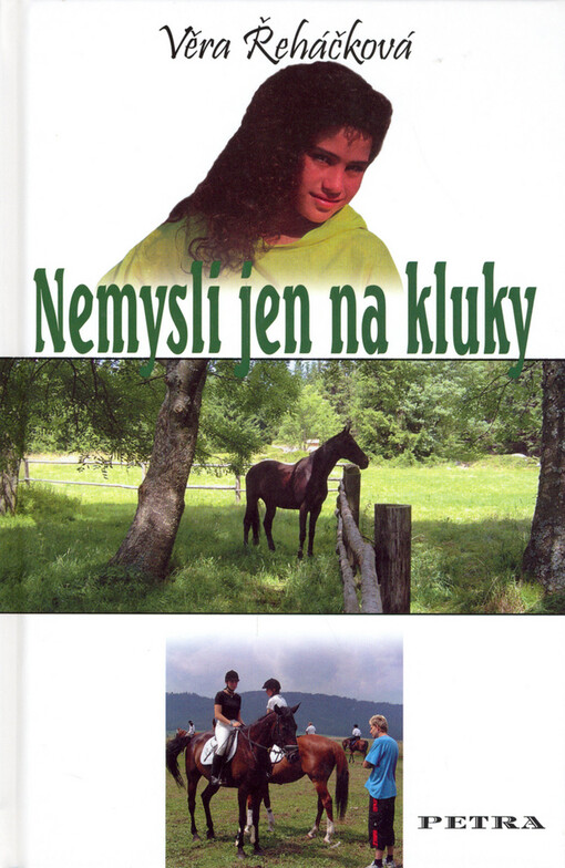 Nemysli jen na kluky : dívčí román