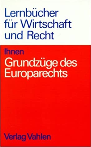 Grundzüge des Europarechts : eine Einführung