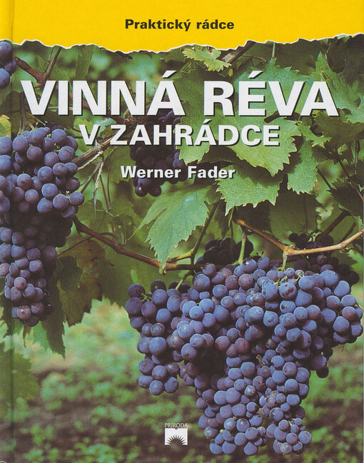 Vinná réva v zahrádce - Pratický rádce