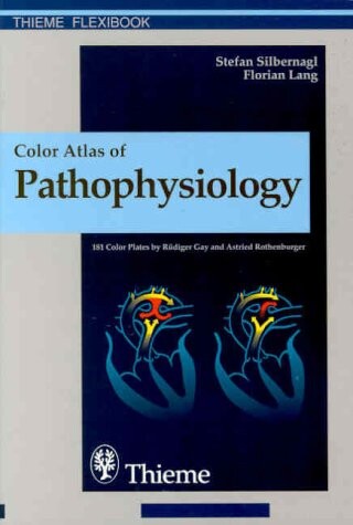 Color atlas of pathophysiology