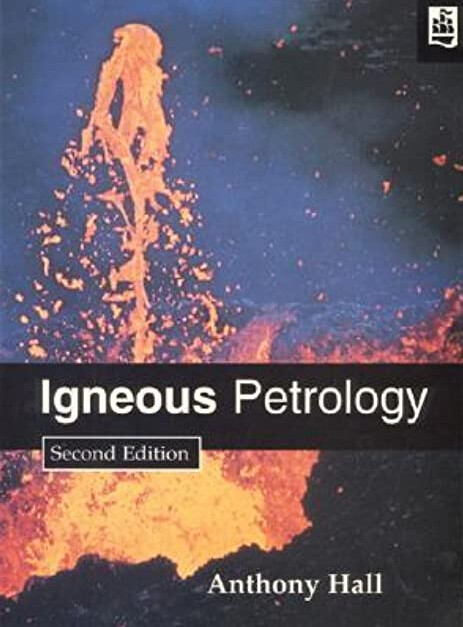 Igneous Petrology (2nd Edition)