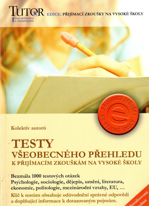Testy všeobecného přehledu k přijímacím zkouškám na VŠ