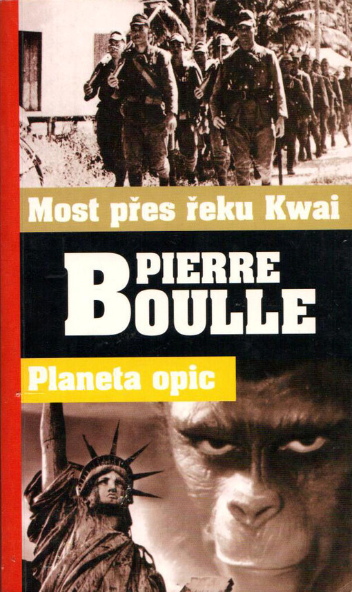 Planeta opic ; Most přes řeku Kwai