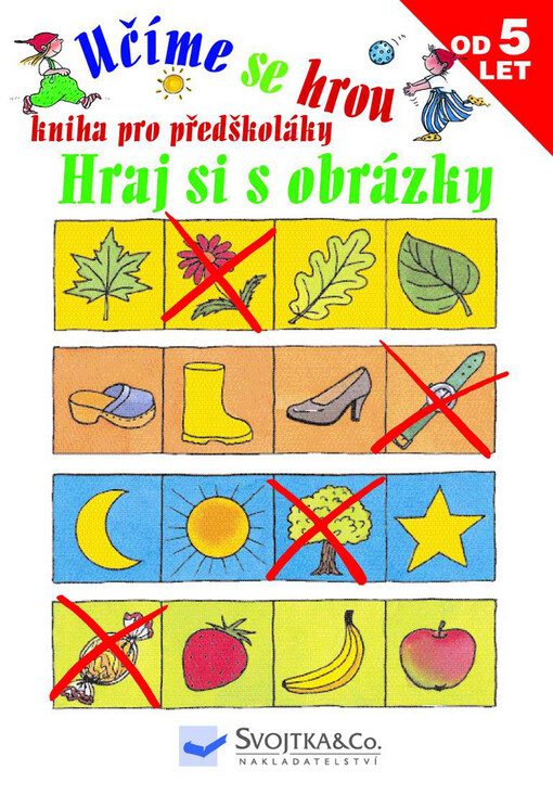 Hraj si s obrázky : kniha pro předškoláky