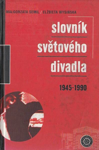 Slovník světového divadla 1945-1990