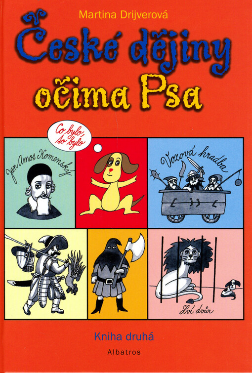 České dějiny očima Psa: co bylo, to bylo, Svazek 2