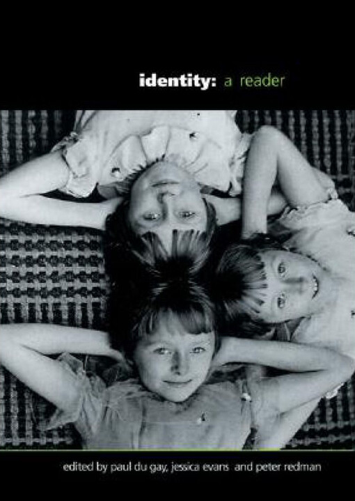 Identity: A Reader (Published in association with The Open University)