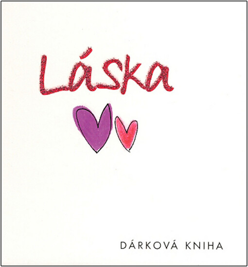 Láska : dárková kniha Helen Exleyové